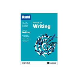 Bond 11+: English: Focus on Writing, editura Oxford Children's Books