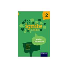 Ignite English: Ignite English Teacher Companion 2, editura Oxford Secondary