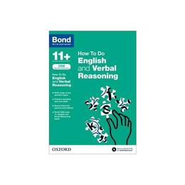 Bond 11+: English and Verbal Reasoning: How to Do, editura Oxford Children's Books