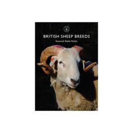 British Sheep Breeds, editura Shire Publications Ltd