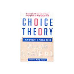 Choice Theory, editura Harper Collins World