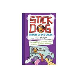 Stick Dog Dreams of Ice Cream, editura Harper Collins Childrens Books