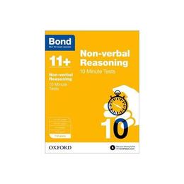 Bond 11+: Non Verbal Reasoning: 10 Minute Tests, editura Oxford Children's Books