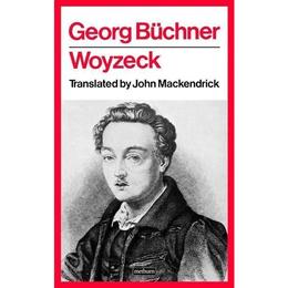 Woyzeck, editura Bloomsbury Academic Methuen