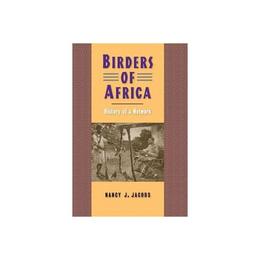 Birders of Africa, editura Yale University Press Academic