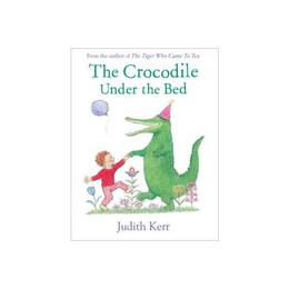 Crocodile Under the Bed, editura Harper Collins Childrens Books