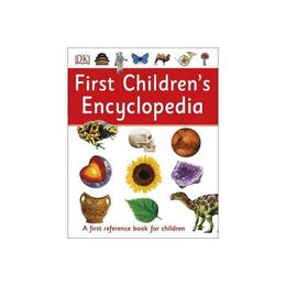 First Children's Encyclopedia, editura Dorling Kindersley Children's