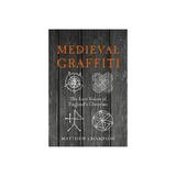 Medieval Graffiti, editura Ebury Press