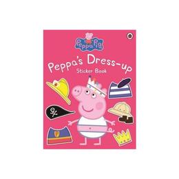 Peppa Pig: Peppa Dress-Up Sticker Book, editura Ladybird Books