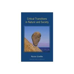 Critical Transitions in Nature and Society, editura University Press Group Ltd
