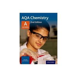 AQA Chemistry A Level Student Book, editura Oxford Secondary