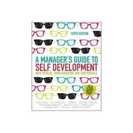Manager's Guide to Self Development, editura Mcgraw-hill Professional