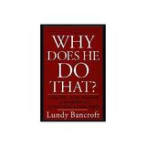 Why Does He Do That?, editura Ingram International Inc