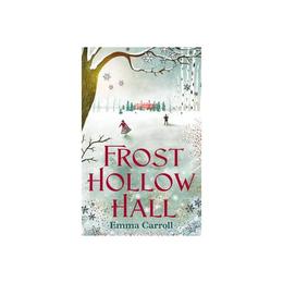 Frost Hollow Hall, editura Faber Children's Books