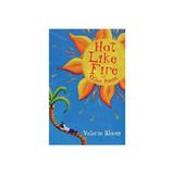 Hot Like Fire Bind-up, editura Bloomsbury Childrens Books