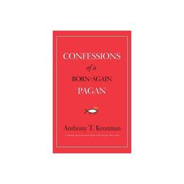 Confessions of a Born-Again Pagan, editura Yale University Press Academic