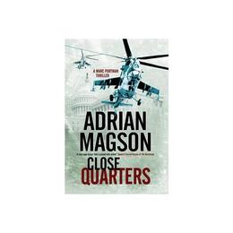 Close Quarters, editura Severn House Large Print