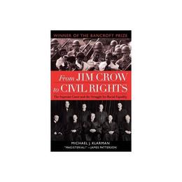 From Jim Crow to Civil Rights, editura Oxford University Press Academ