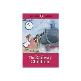 Ladybird Classics: The Railway Children, editura Ladybird Books