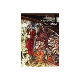 Medieval Wall Paintings, editura Shire Publications Ltd