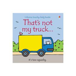 That's Not My Truck, editura Usborne Publishing