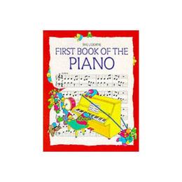 First Book of the Piano, editura Usborne Publishing