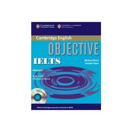 Objective IELTS Advanced Self Study Student&#039;s Book with CD R, editura Cambridge Univ Elt