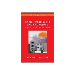 Social Work Skills and Knowledge, editura Open University Press