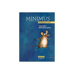 Minimus Teacher&#039;s Resource Book, editura Cambridge Univ Ed