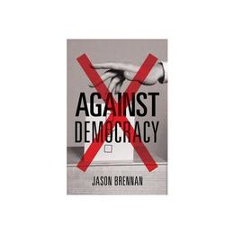 Against Democracy, editura University Press Group Ltd