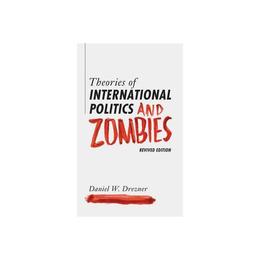 Theories of International Politics and Zombies, editura University Press Group Ltd