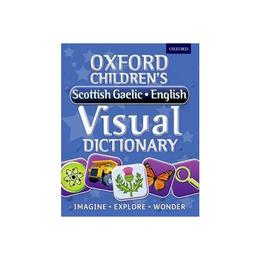 Oxford Children's Scottish Gaelic-English Visual Dictionary, editura Oxford Children's & Education