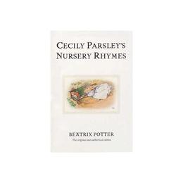 Cecily Parsley&#039;s Nursery Rhymes, editura Frederick Warne