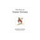 Tale of Timmy Tiptoes, editura Frederick Warne