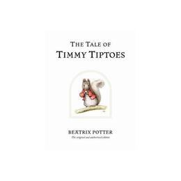 Tale of Timmy Tiptoes, editura Frederick Warne