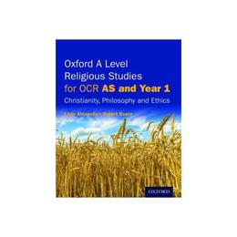 Oxford A Level Religious Studies for OCR: AS and Year 1 Stud, editura Oxford Secondary