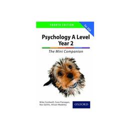 Complete Companions for AQA: A Level Year 2 Psychology: the, editura Oxford Primary